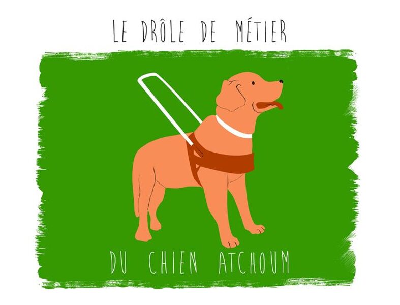 Atchoum tome 1 - Le drôle de métier du chien Atchoum